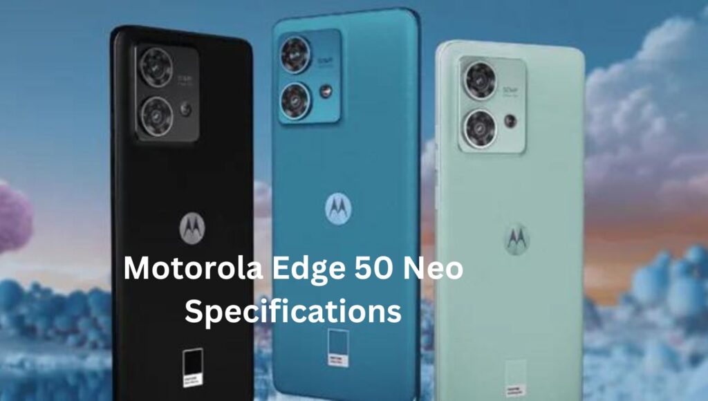 Motorola Edge 50 Neo Specifications