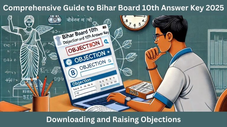 Comprehensive Guide to Bihar Board 10th Answer Key 2025